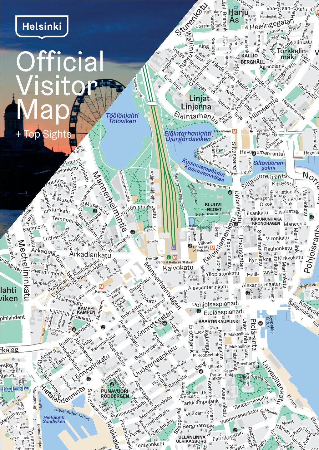 Official Visitor Map Published and Produced by Helsinki Marketing | Text by Helsinki Marketing | Printed in Finland by Newprint | Paper: G-Print 90 G/M2