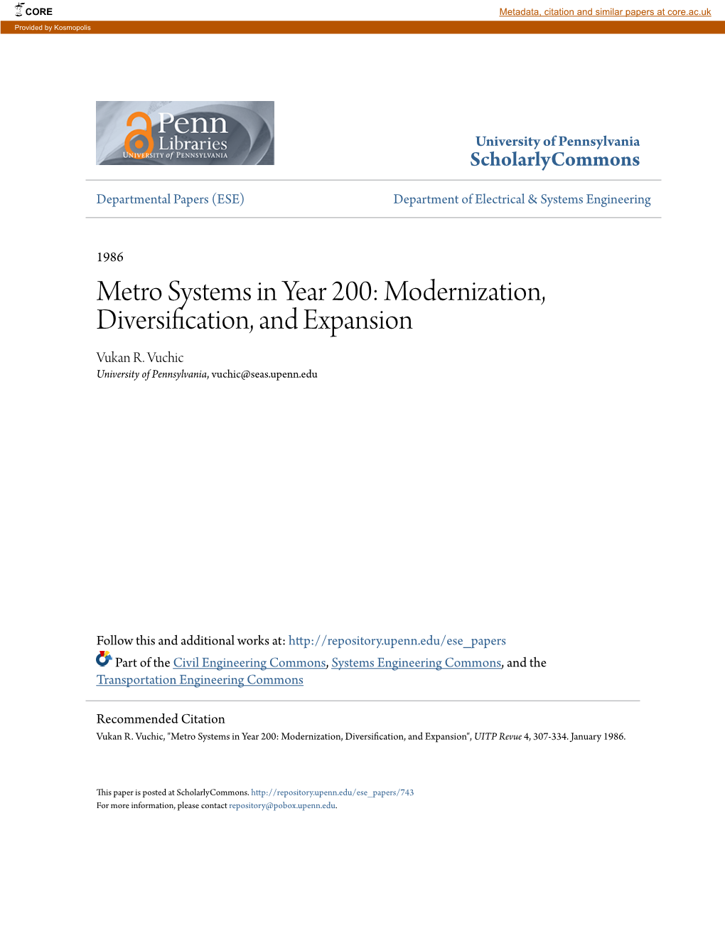 Metro Systems in Year 200: Modernization, Diversification, and Expansion Vukan R