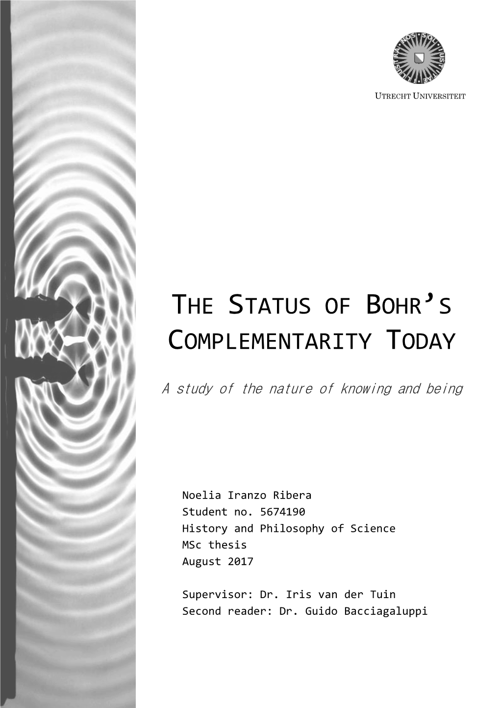 The Status of Bohr's Complementarity Today