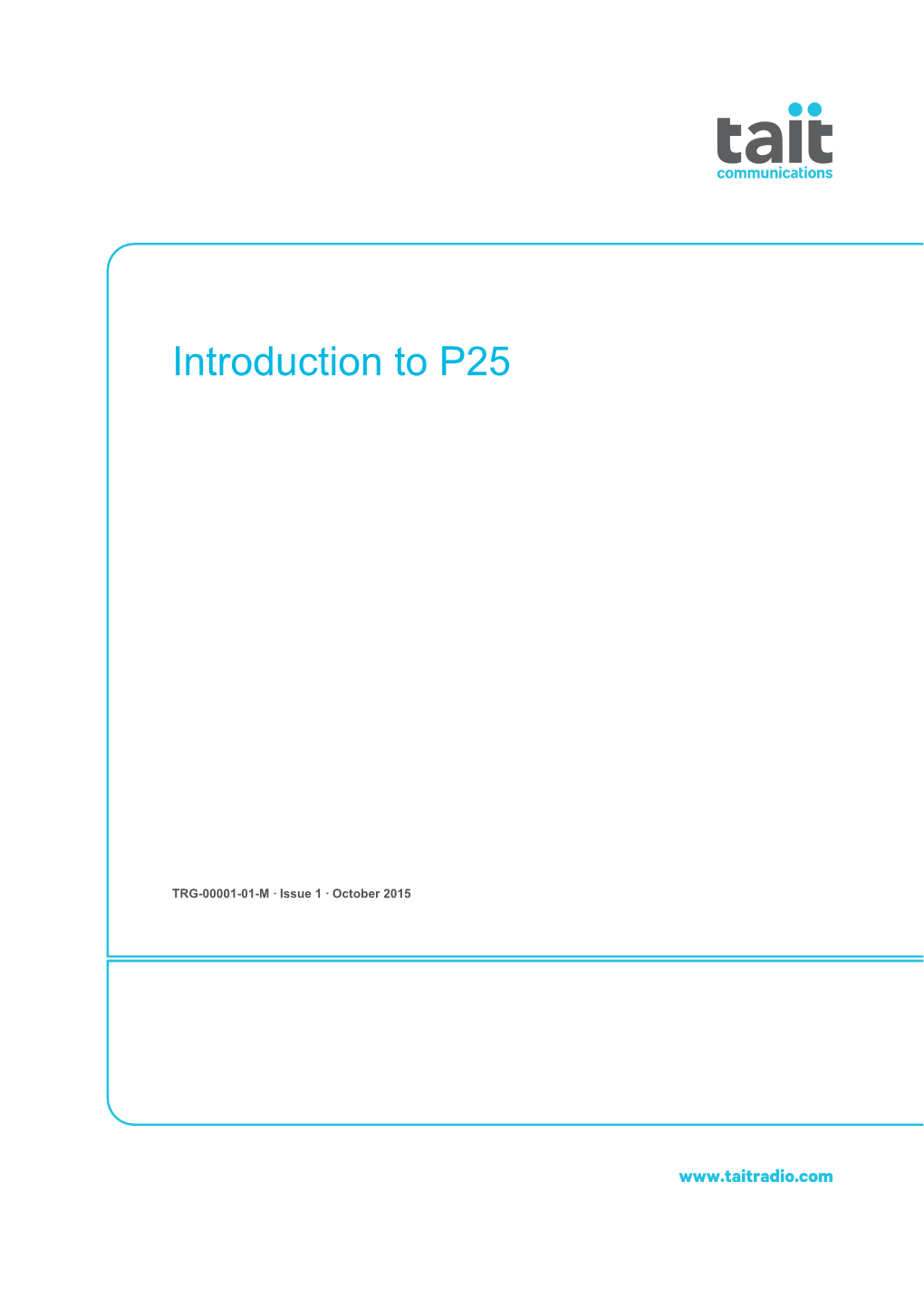 Introduction to P25