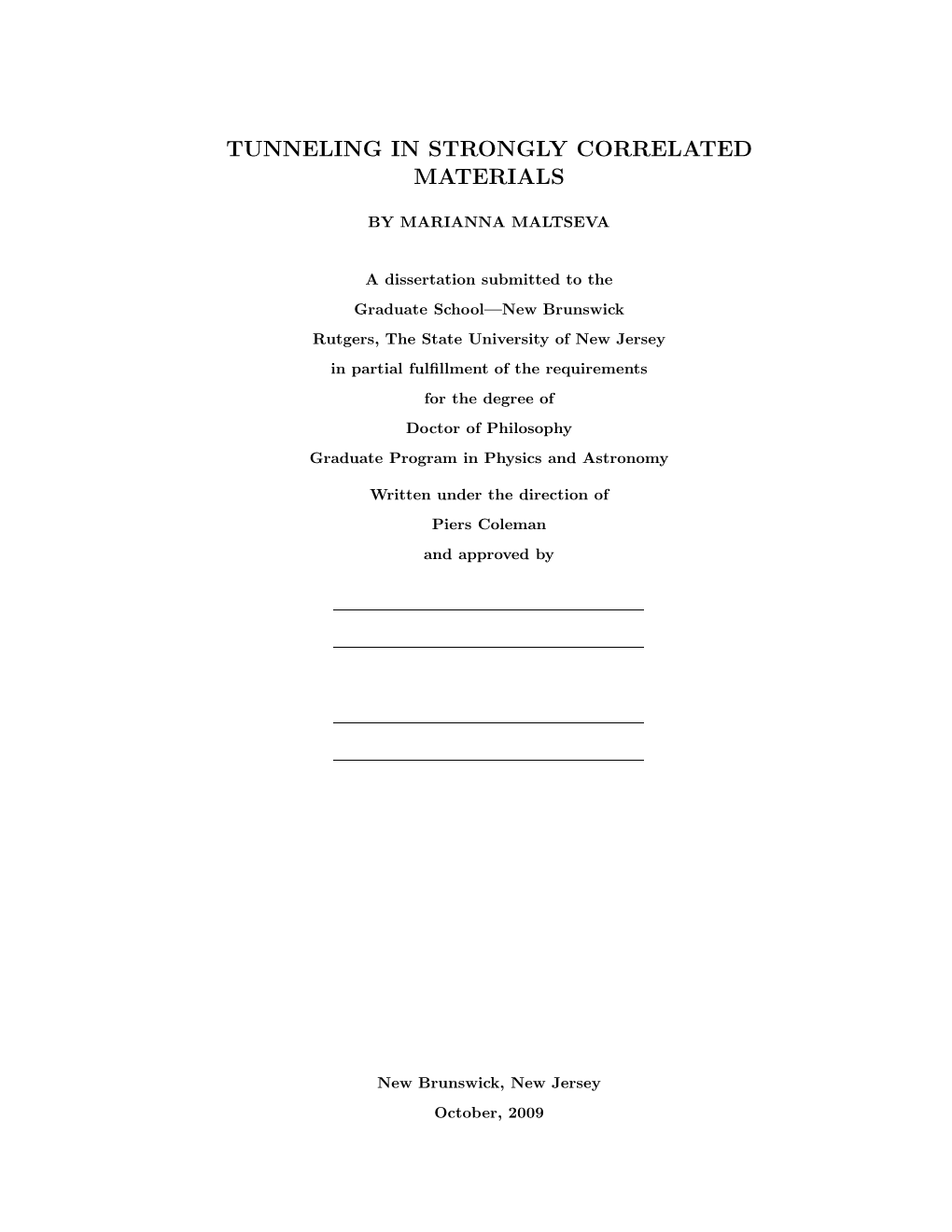 Tunneling in Strongly Correlated Materials