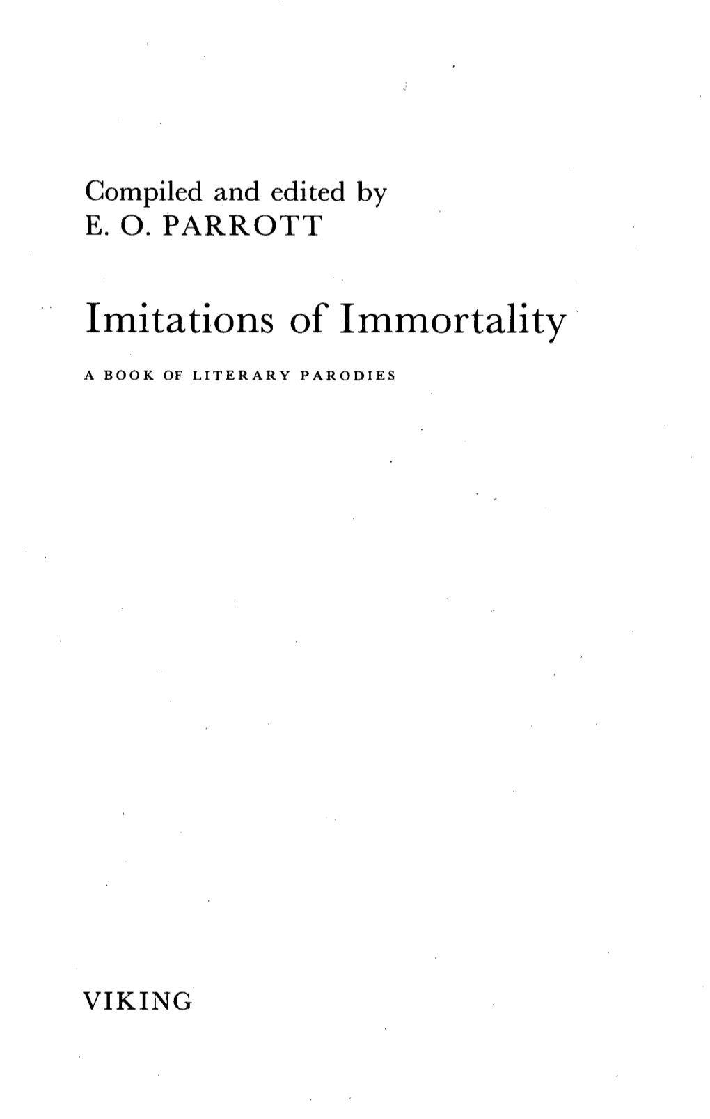 Imitations of Immortality