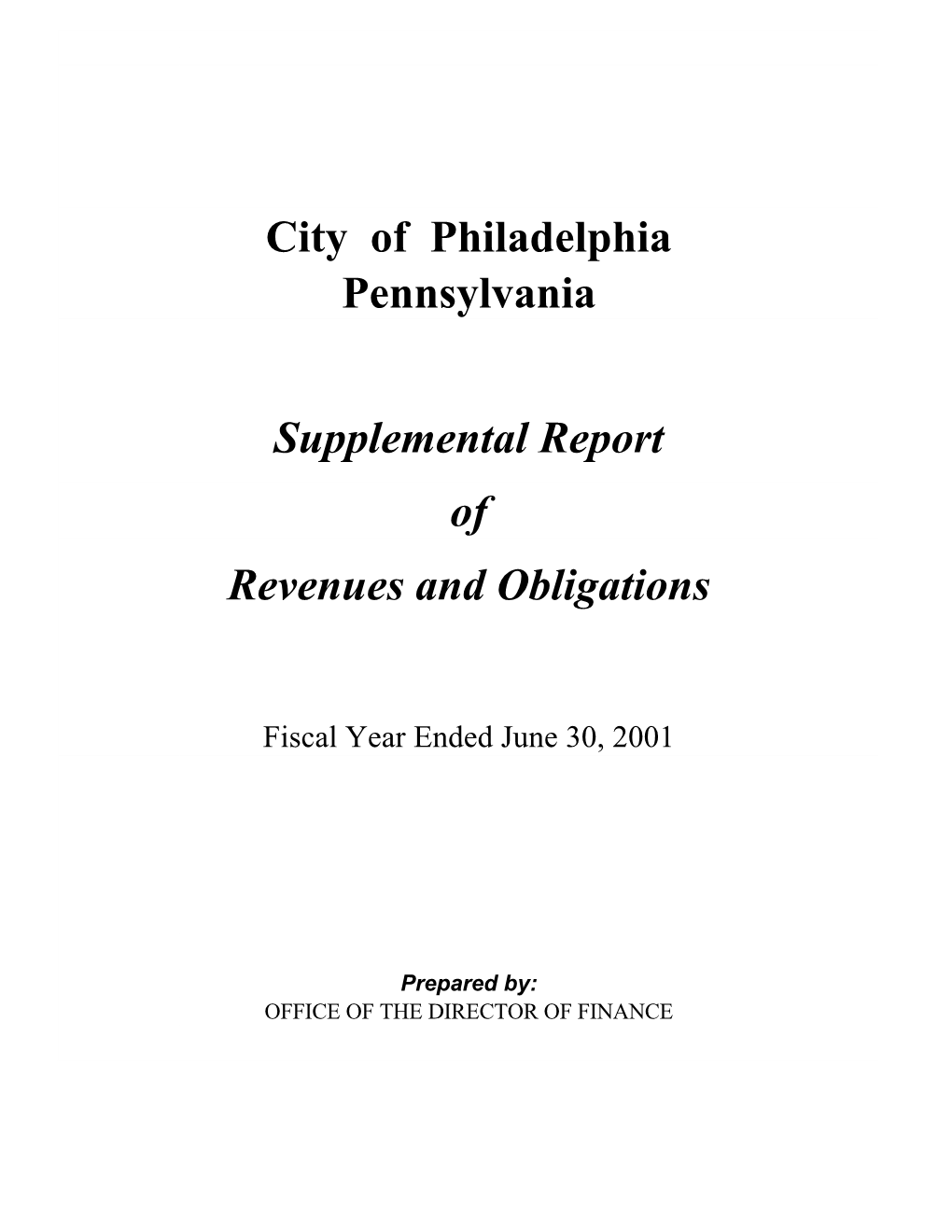City of Philadelphia Pennsylvania Supplemental Report of Revenues
