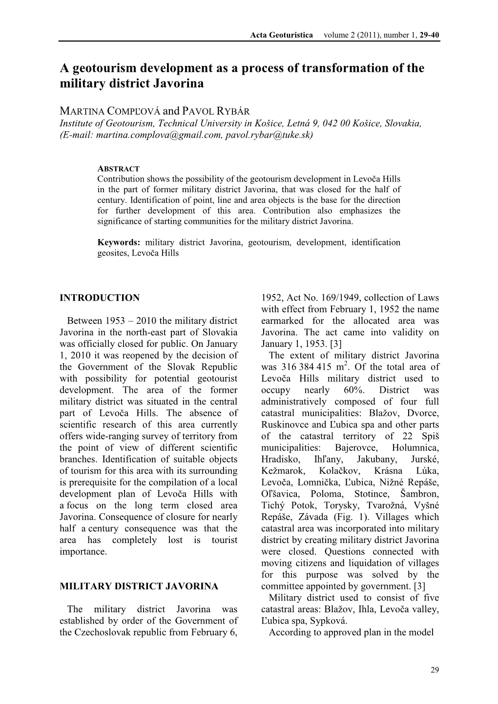 A Geotourism Development As a Process of Transformation of the Military District Javorina