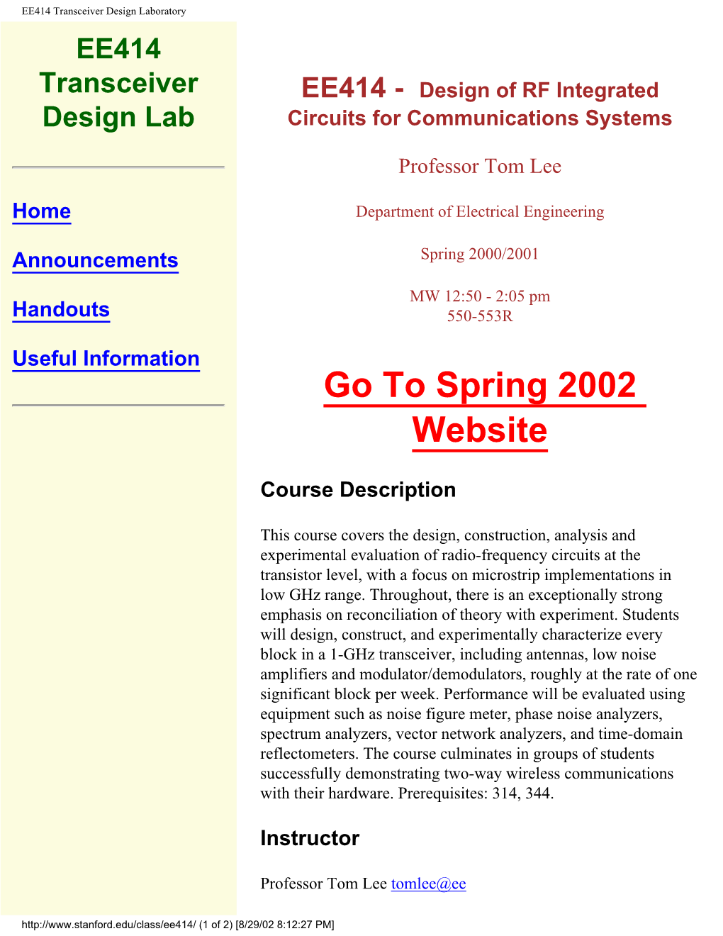 EE414 Transceiver Design Laboratory EE414 Transceiver EE414 - Design of RF Integrated Design Lab Circuits for Communications Systems