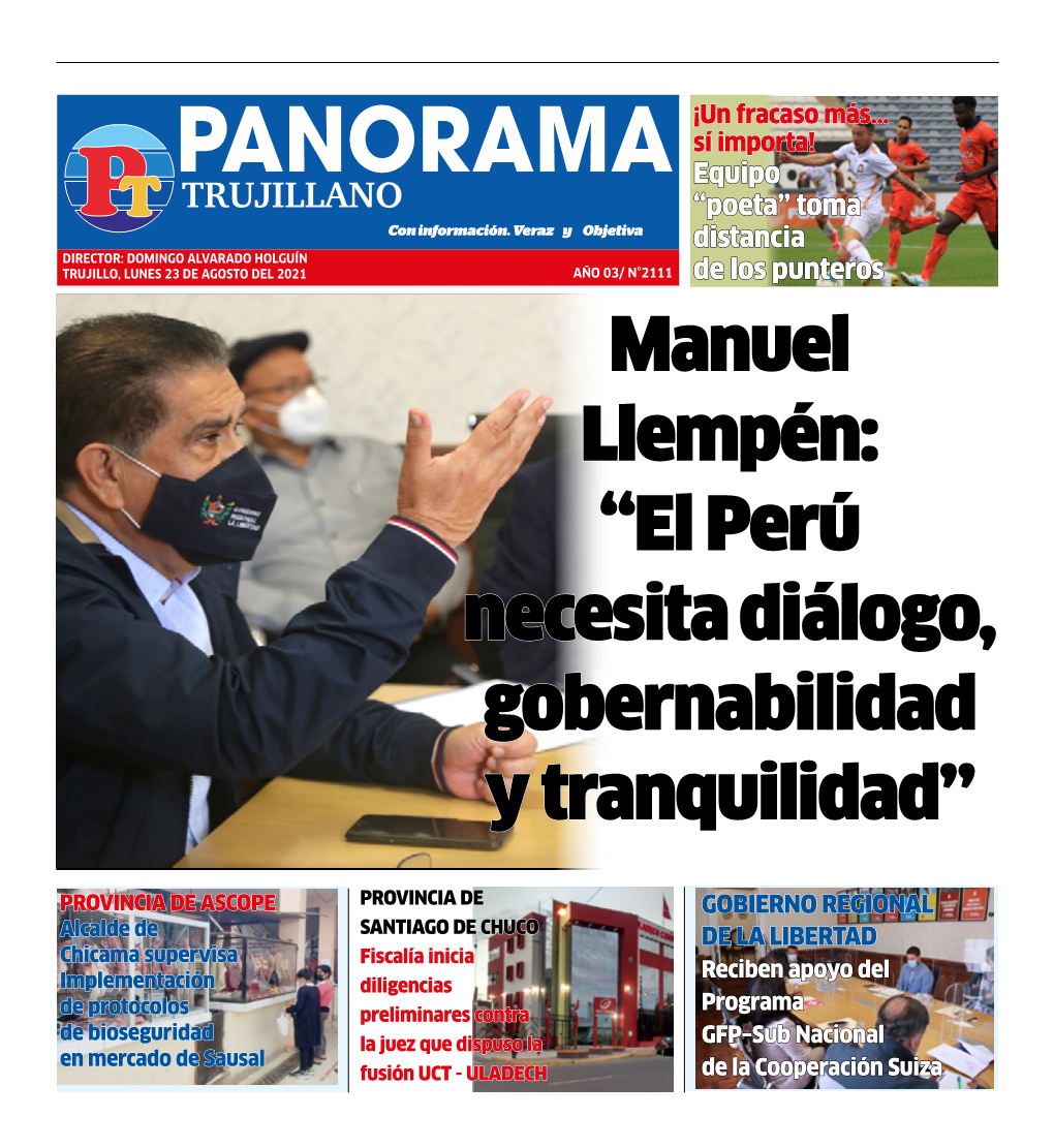 Manuel Llempén: “El Perú Necesita Diálogo, Gobernabilidad Y Tranquilidad”