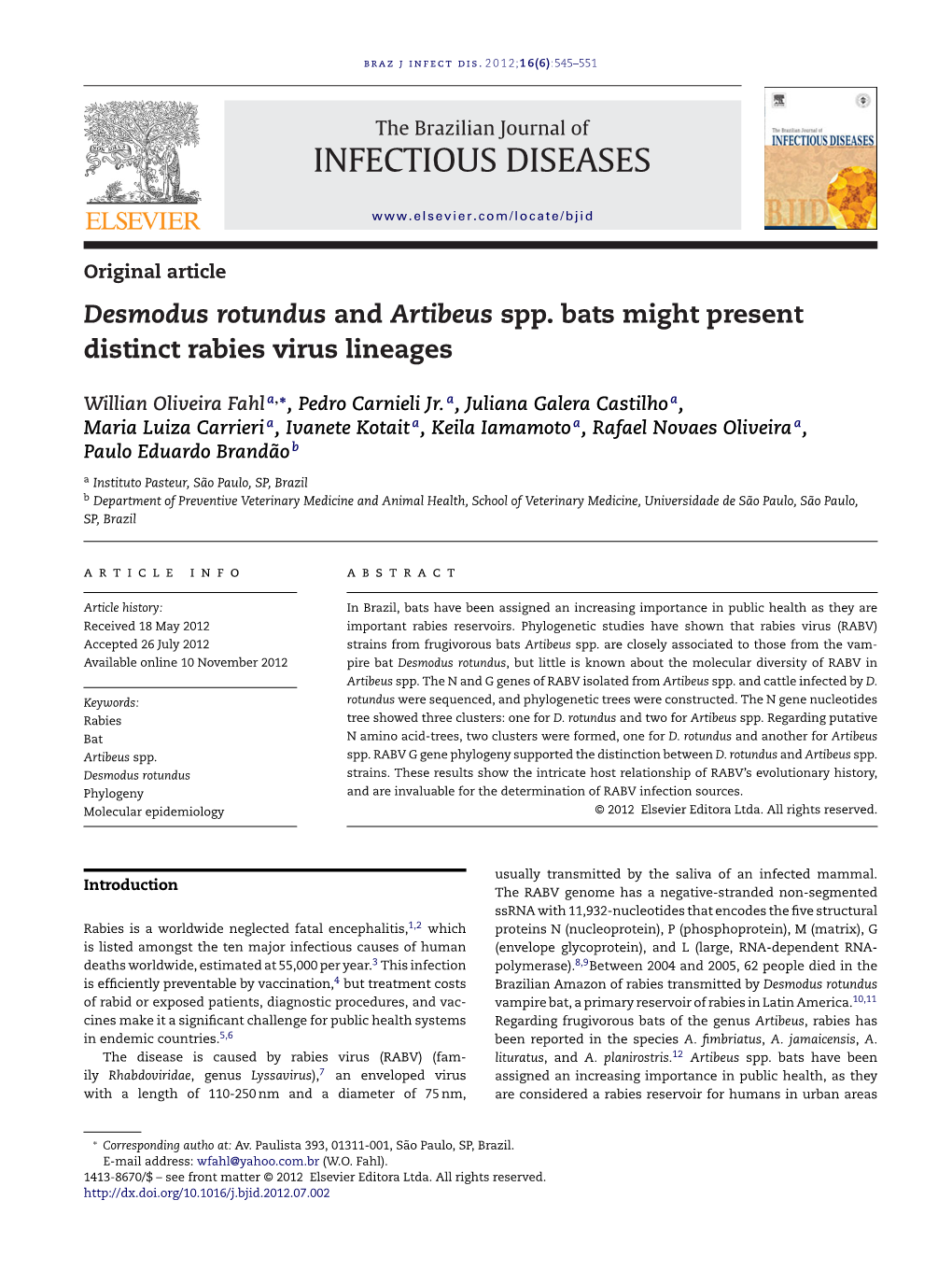 Desmodus Rotundus and Artibeus Spp. Bats Might Present Distinct Rabies Virus Lineages