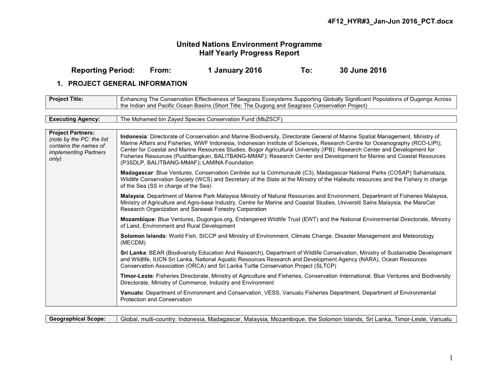 Half Yearly “Whole Project” Progress Report AD1 July 2016