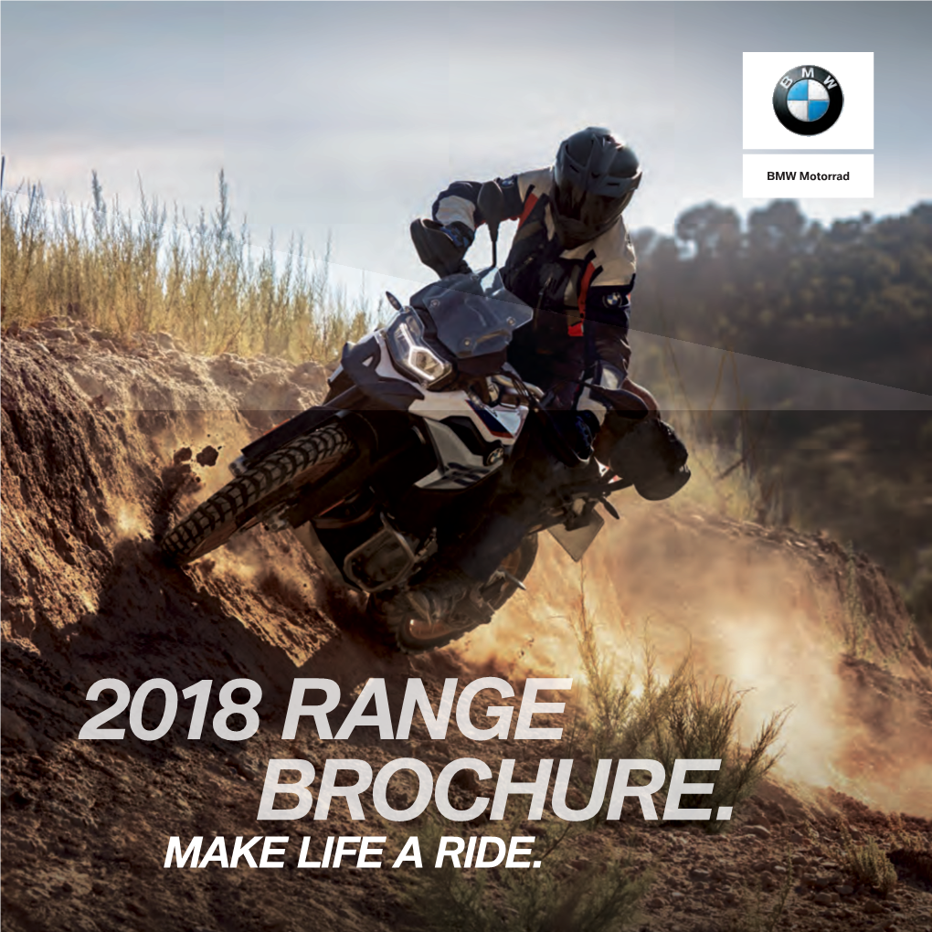 2018 Range Brochure. Make Life a Ride
