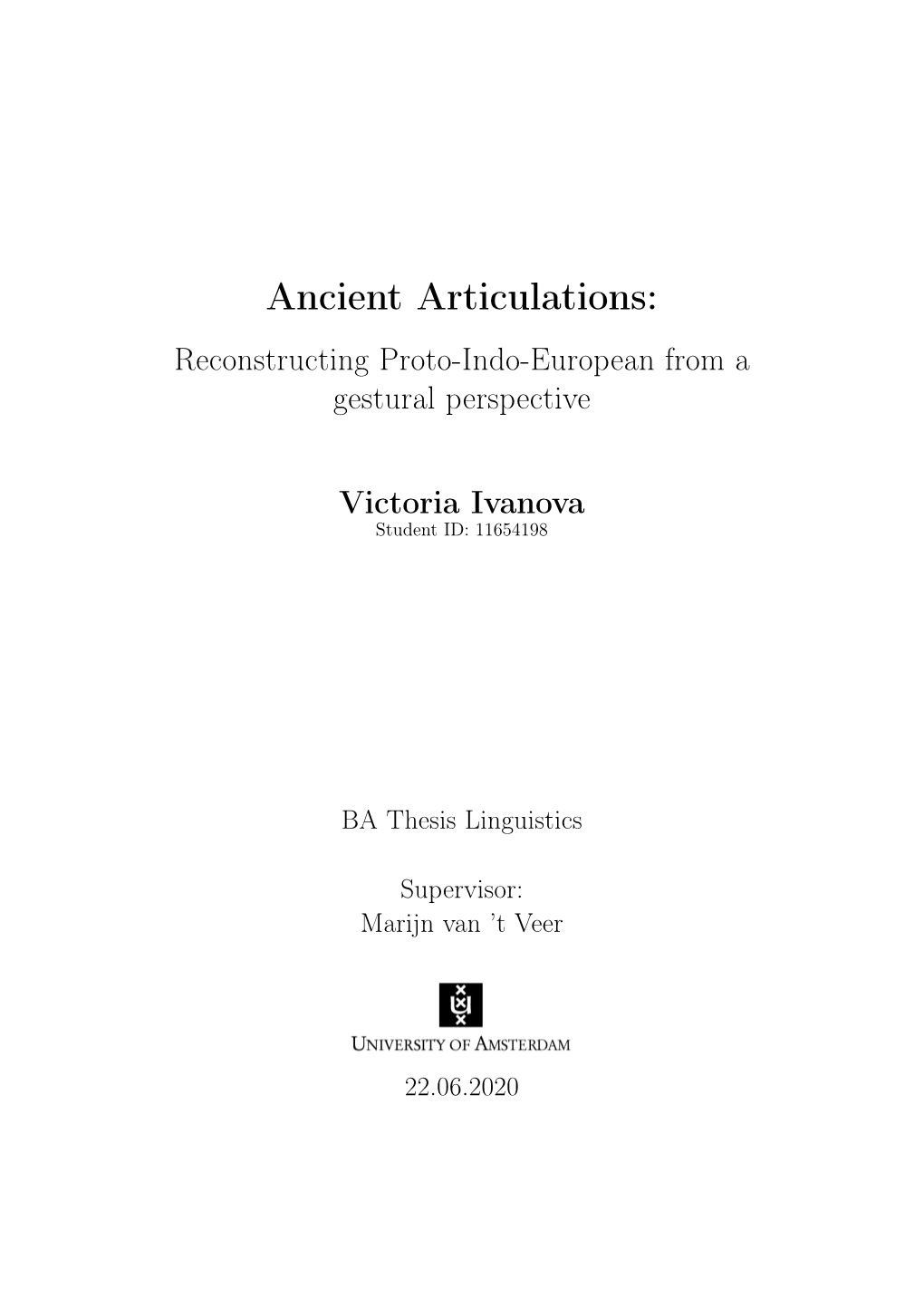 Ancient Articulations: Reconstructing Proto-Indo-European from a Gestural Perspective