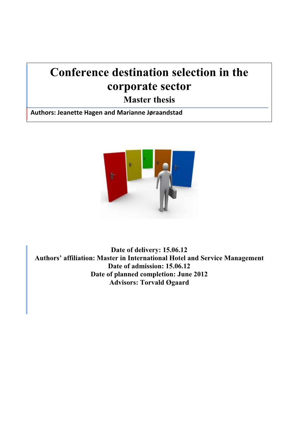Conference Destination Selection in the Corporate Sector