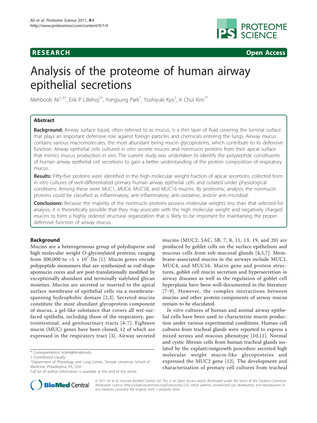 Analysis of the Proteome of Human Airway Epithelial Secretions Mehboob Ali1,3†, Erik P Lillehoj2†, Yongsung Park1, Yoshiyuki Kyo1, K Chul Kim1*
