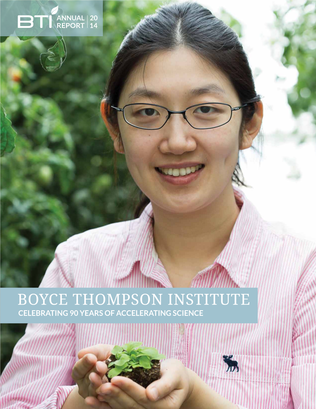 BOYCE THOMPSON INSTITUTE CELEBRATING 90 YEARS of ACCELERATING SCIENCE OFFICERS Laura A