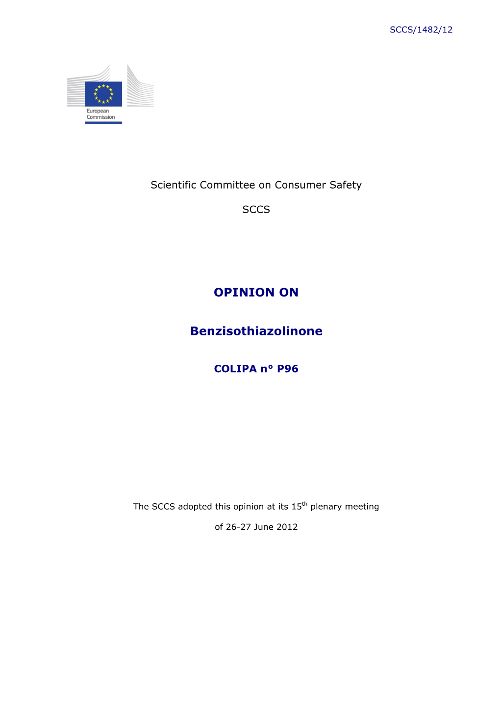 Opinion of the Scientific Committee on Consumer Safety On