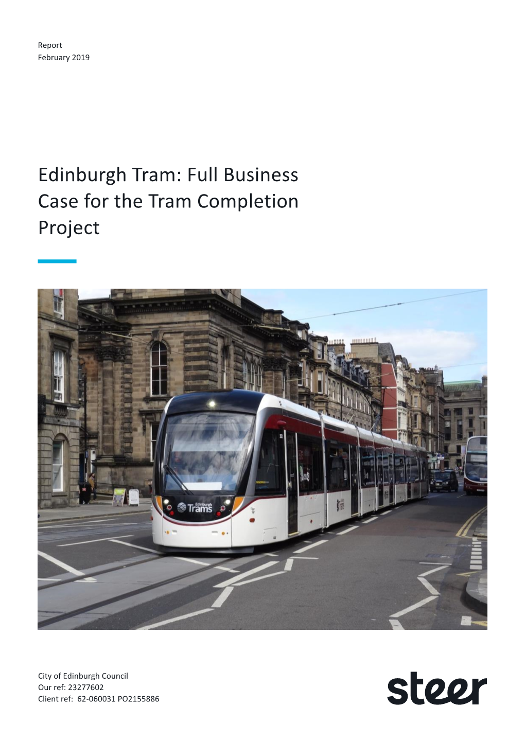 Full Business Case for the Tram Completion Project