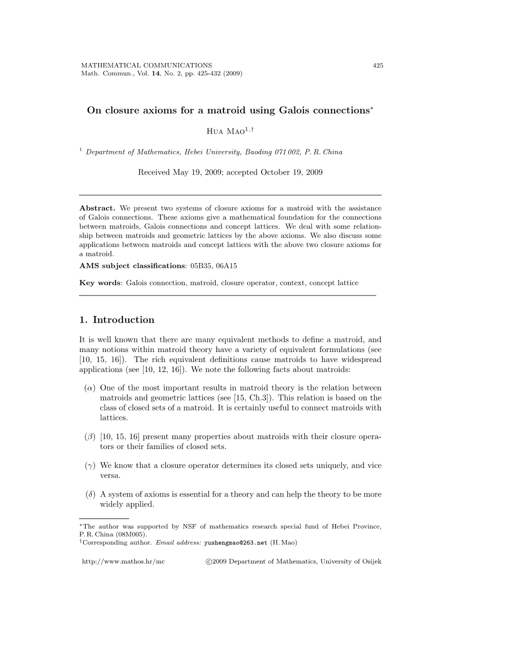 On Closure Axioms for a Matroid Using Galois Connections∗ 1. Introduction