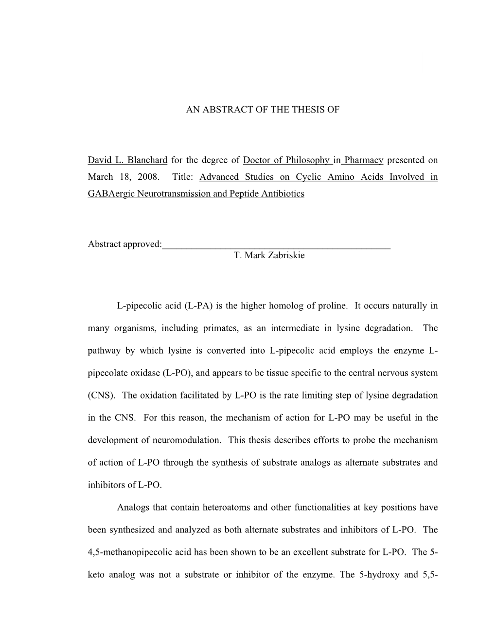 1 an ABSTRACT of the THESIS of David L. Blanchard for the Degree of Doctor of Philosophy in Pharmacy Presented on March 18, 2008