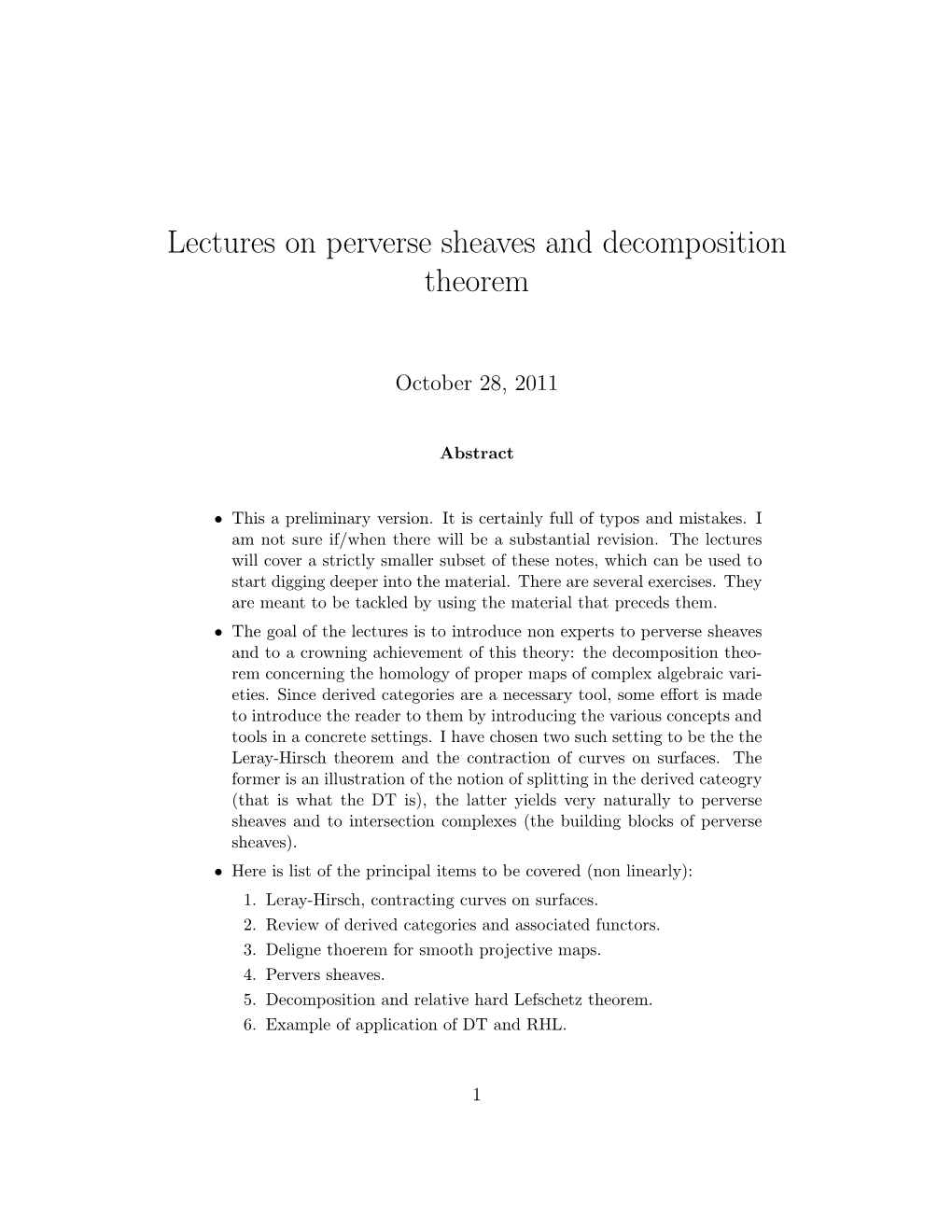 Lectures on Perverse Sheaves and Decomposition Theorem