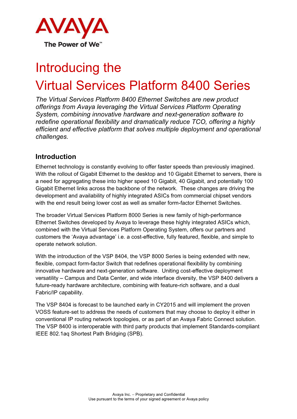 Introducing the VSP 8400 Series