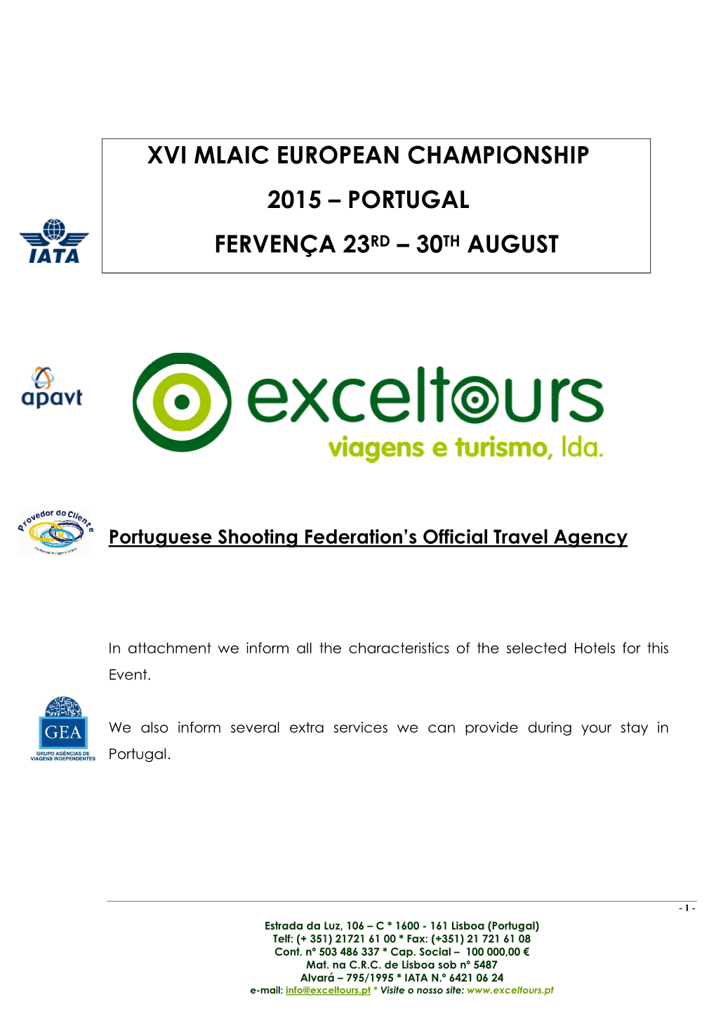 Xvi Mlaic European Championship 2015 – Portugal Fervença 23 Rd – 30 Th August