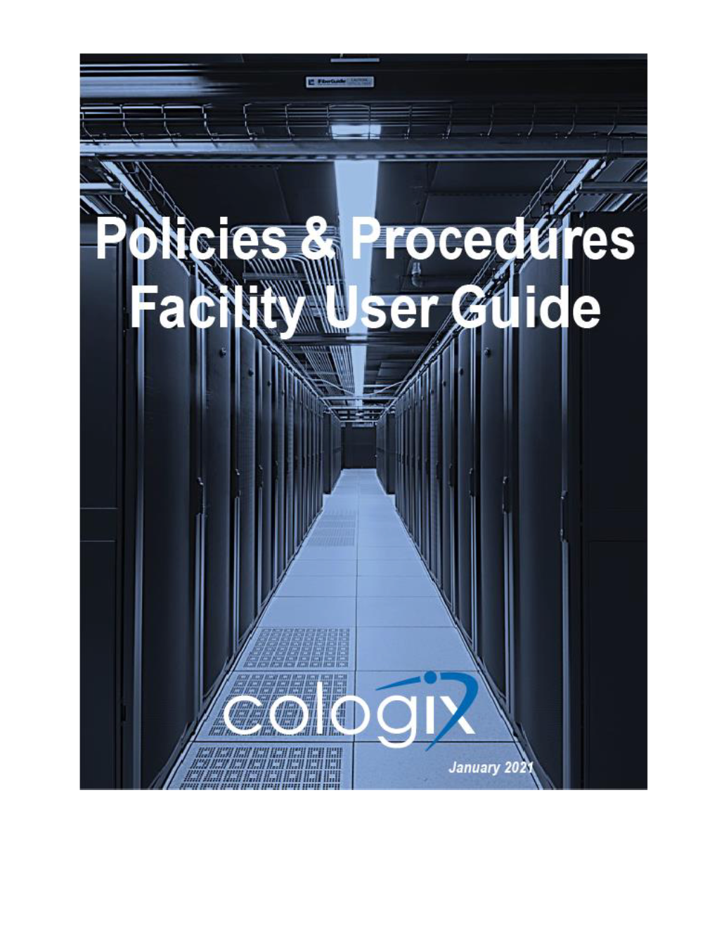 Cologix Facility User Guide