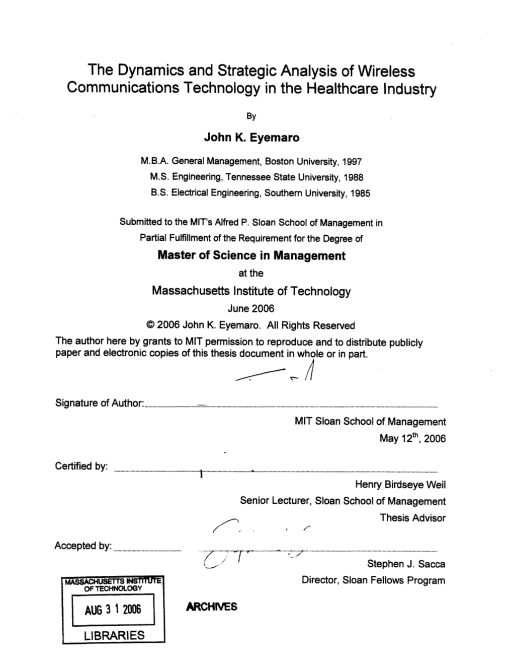 The Dynamics and Strategic Analysis of Wireless Communications Technology in the Healthcare Industry