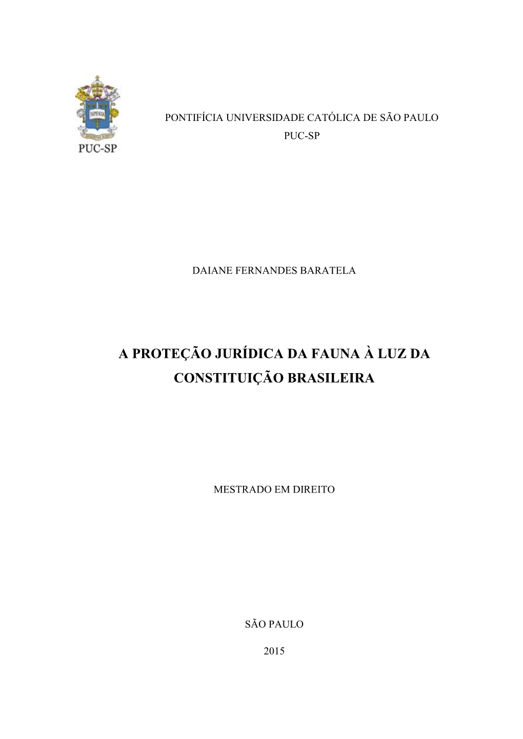 A Proteção Jurídica Da Fauna À Luz Da Constituição Brasileira