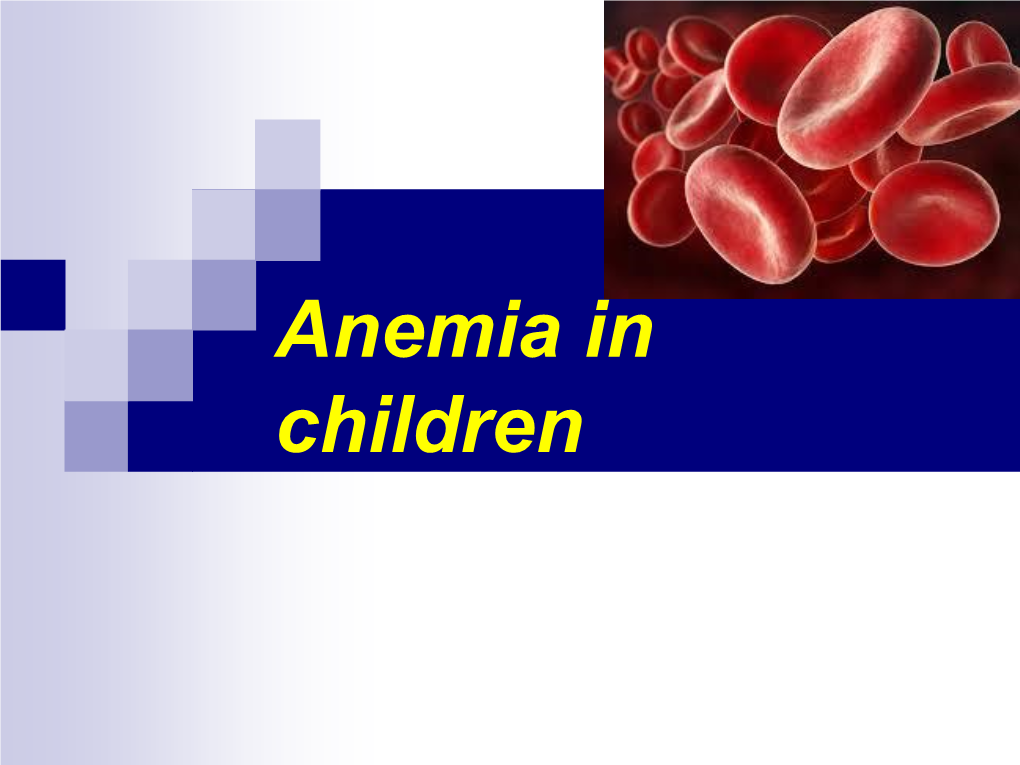 Anemia in Children Pathology of Blood