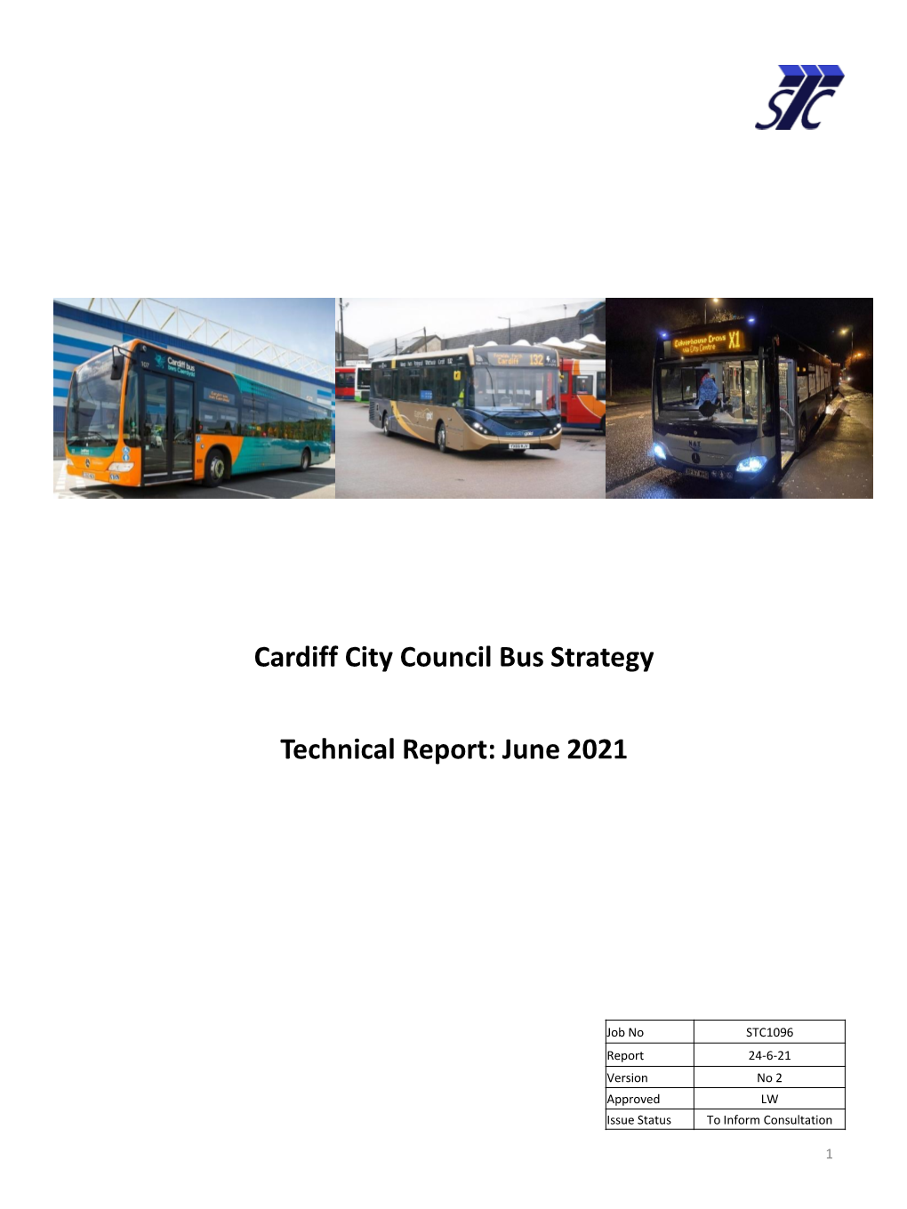 Cardiff City Council Bus Strategy Technical Report: June 2021