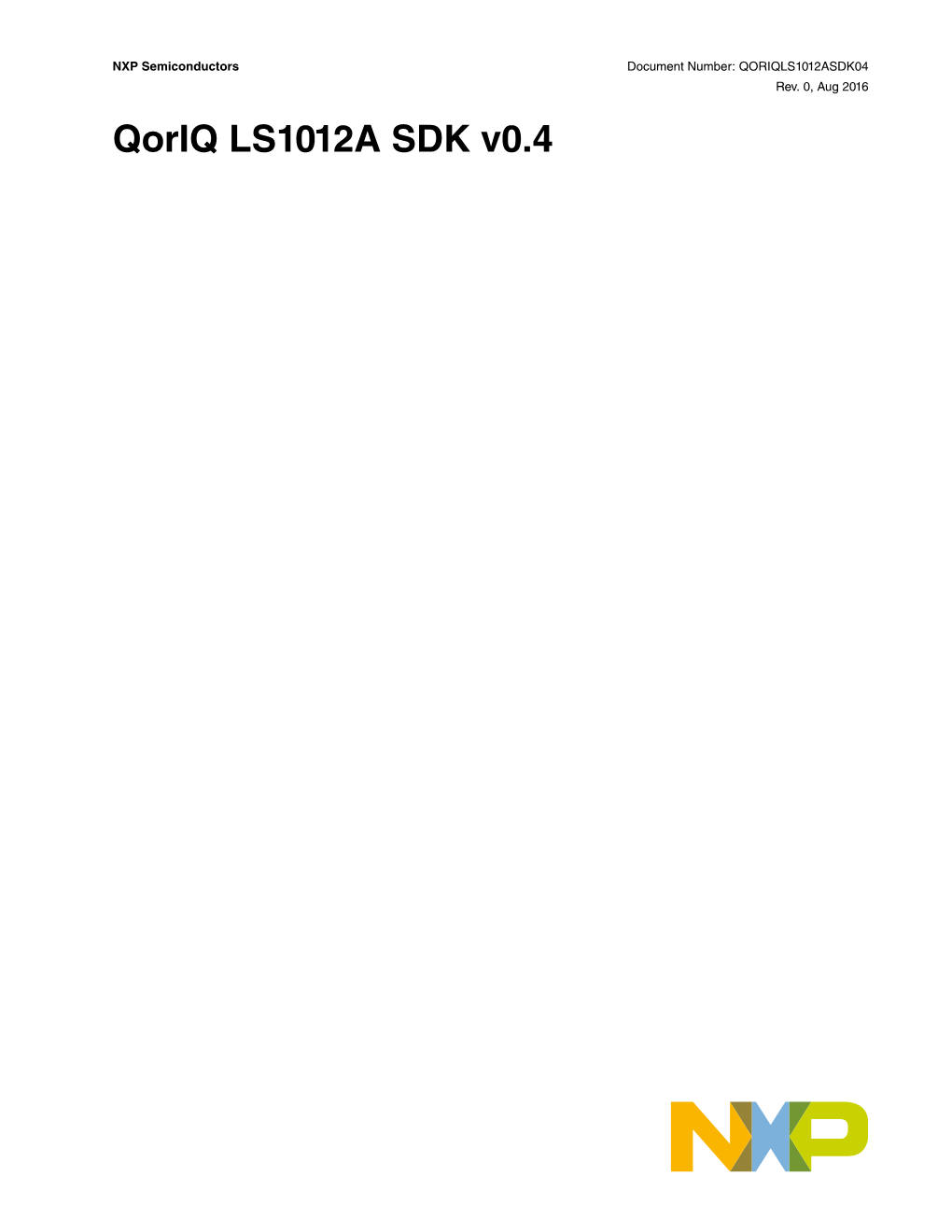 Qoriq LS1012A SDK V0.4 Contents