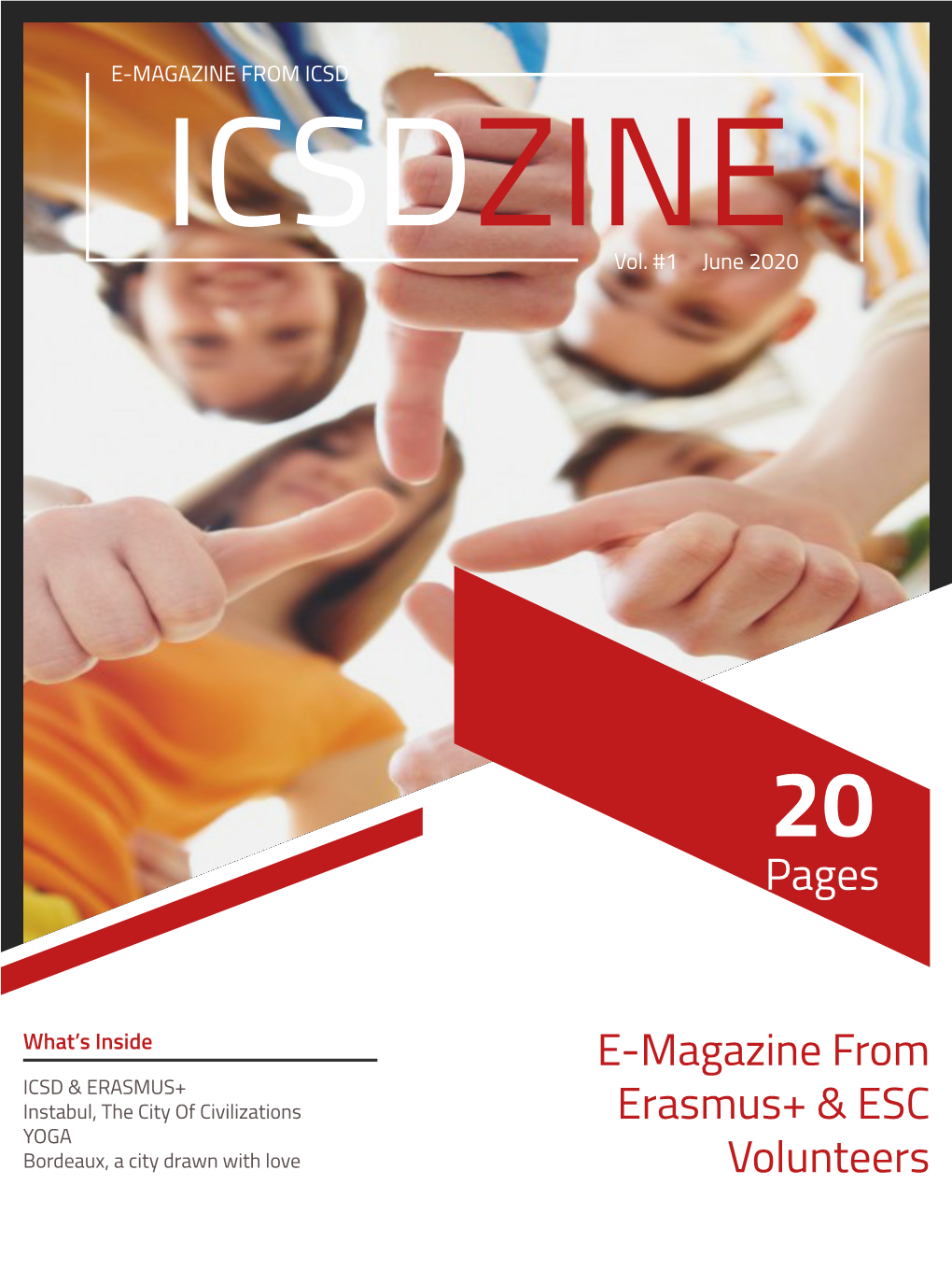 Vol. #1 June 2020 What's Inside E-MAGAZINE from ICSD