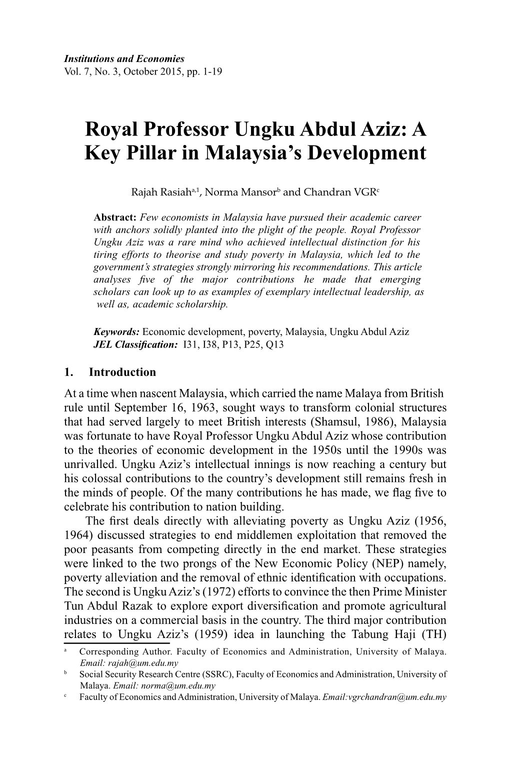 Royal Professor Ungku Abdul Aziz: a Key Pillar in Malaysia’S Development