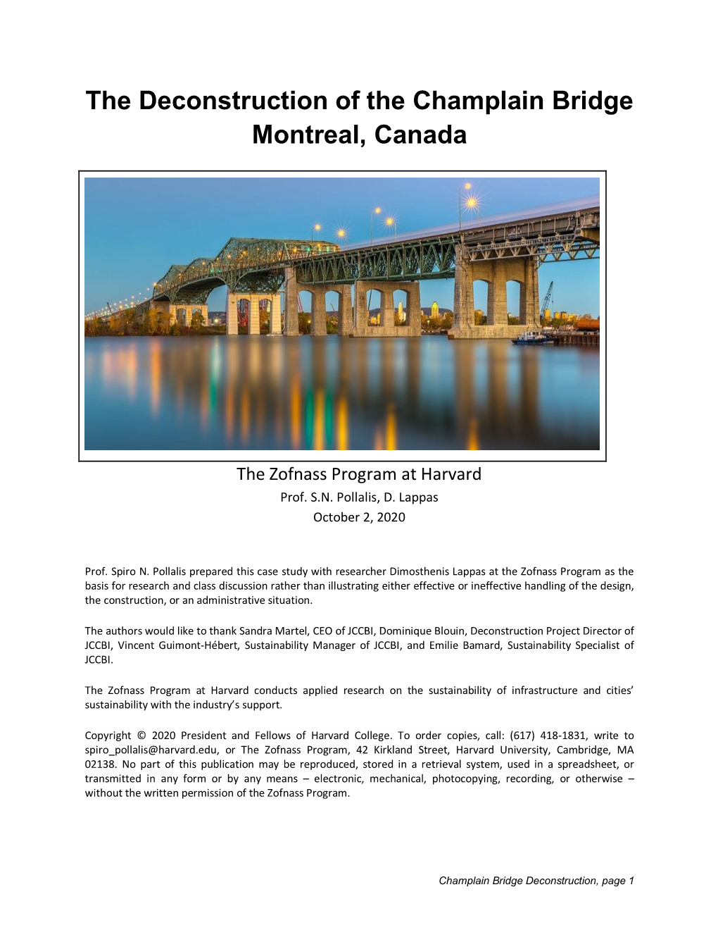 The Deconstruction of the Champlain Bridge Montreal, Canada