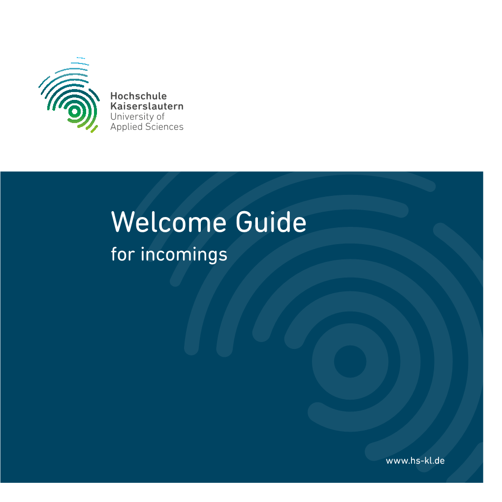 Welcome Guide for Incomings