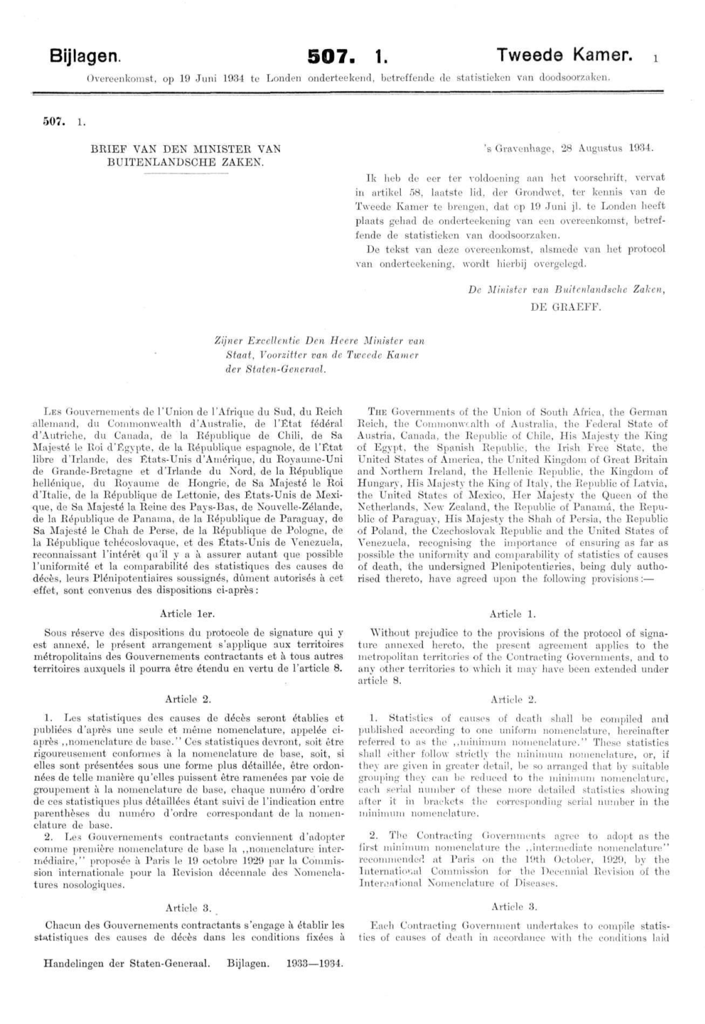 Bijlagen. 507. 1. Tweede Kamer, I Overeenkomst, Op 19 Juni 1934 Te Londen Onderteekend, Betreffende De Statistieken Van Doodsoorzaken