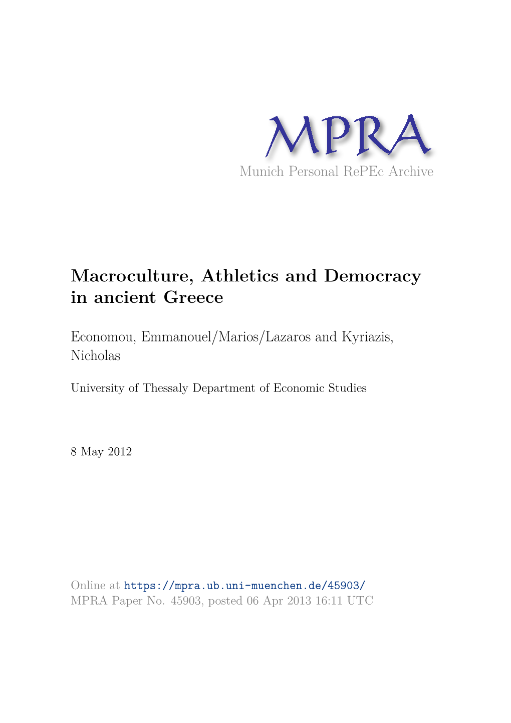 Macroculture, Athletics and Democracy in Ancient Greece