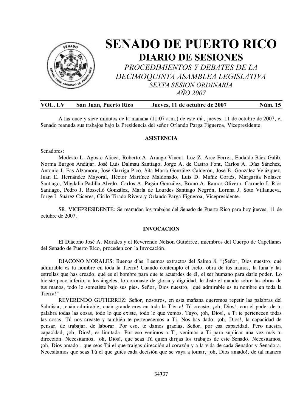 Senado De Puerto Rico Diario De Sesiones Procedimientos Y Debates De La Decimoquinta Asamblea Legislativa Sexta Sesion Ordinaria Año 2007 Vol