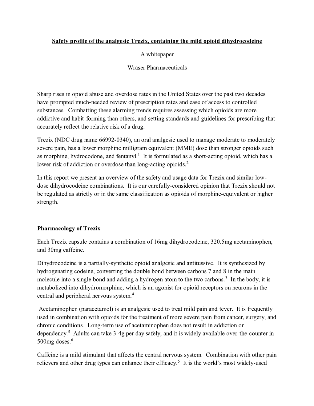 Safety Profile of the Analgesic Trezix, Containing the Mild Opioid Dihydrocodeine