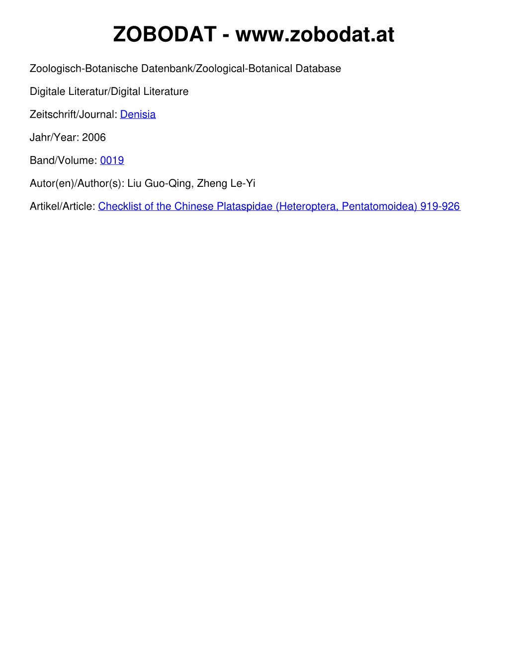 Checklist of the Chinese Plataspidae (Heteroptera, Pentatomoidea) 919-926 © Biologiezentrum Linz/Austria; Download Unter