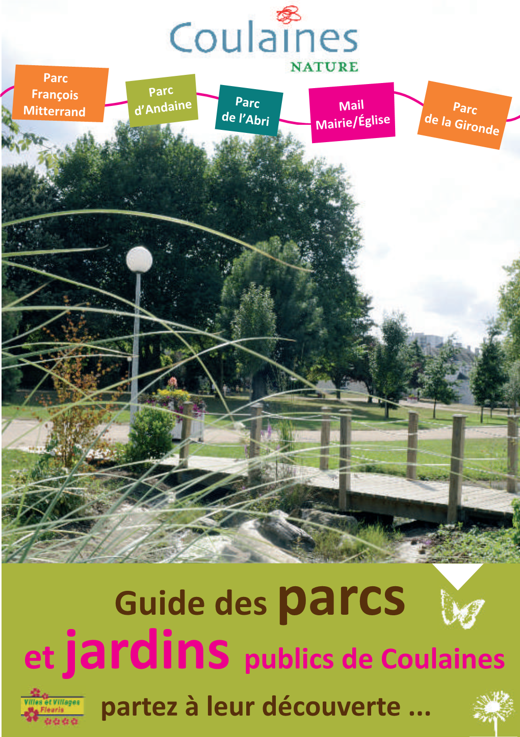 Guide Des Parcs Et Jardins Publics De Coulaines Partez À Leur Découverte