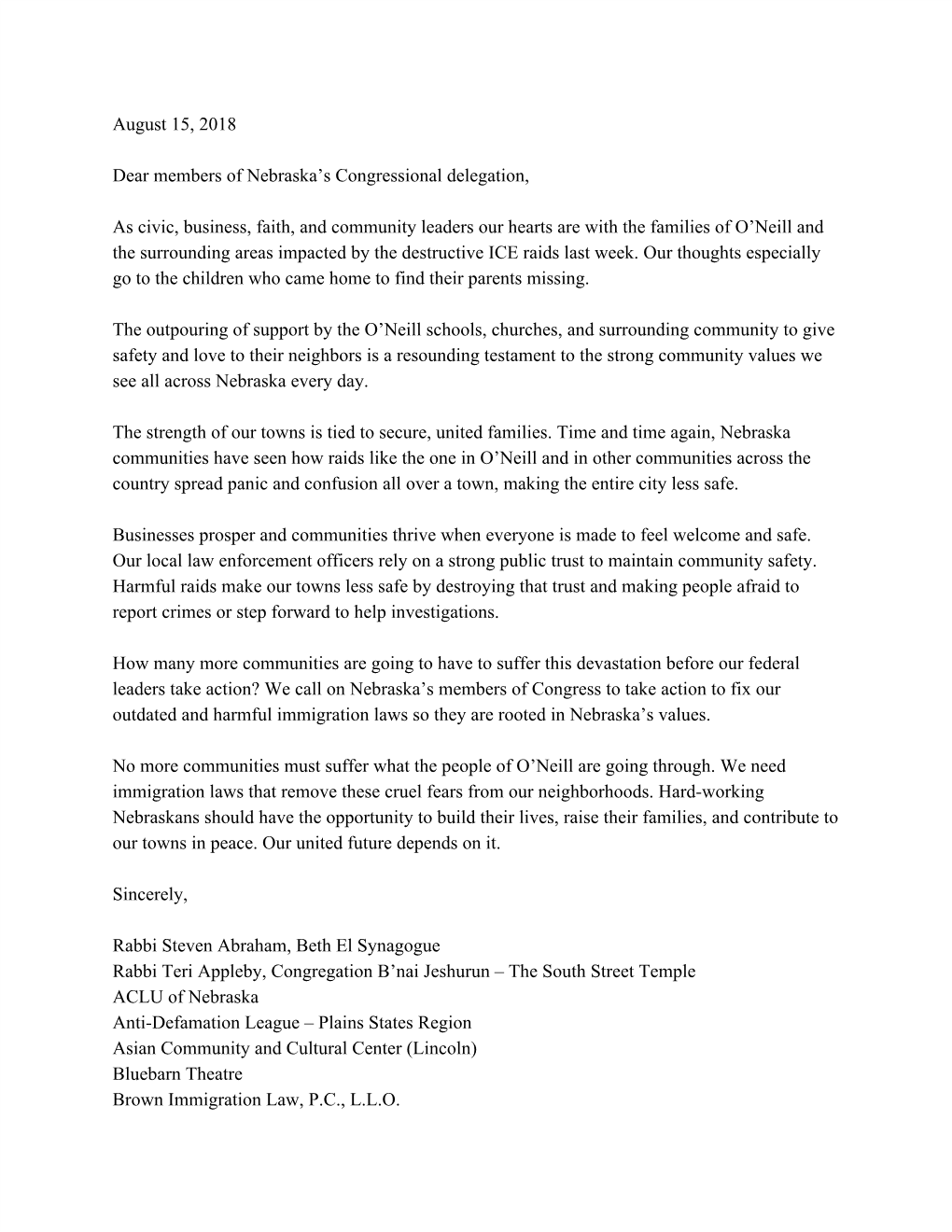 August 15, 2018 Dear Members of Nebraska's Congressional Delegation, As Civic, Business, Faith, and Community Leaders Our Hear