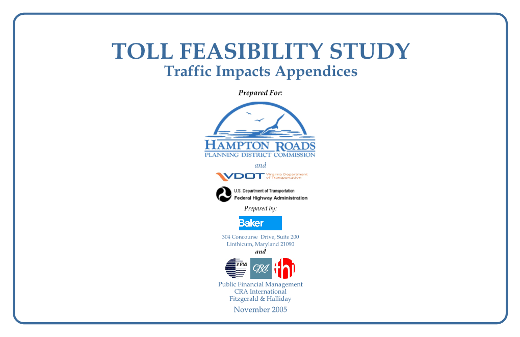 TOLL FEASIBILITY STUDY Traffic Impacts Appendices