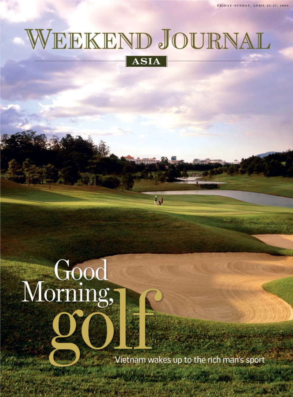 Weekend Journal Asia-Good Morning, Golf