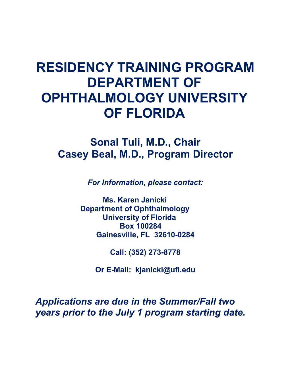 Residency Training Program Department of Ophthalmology University of Florida