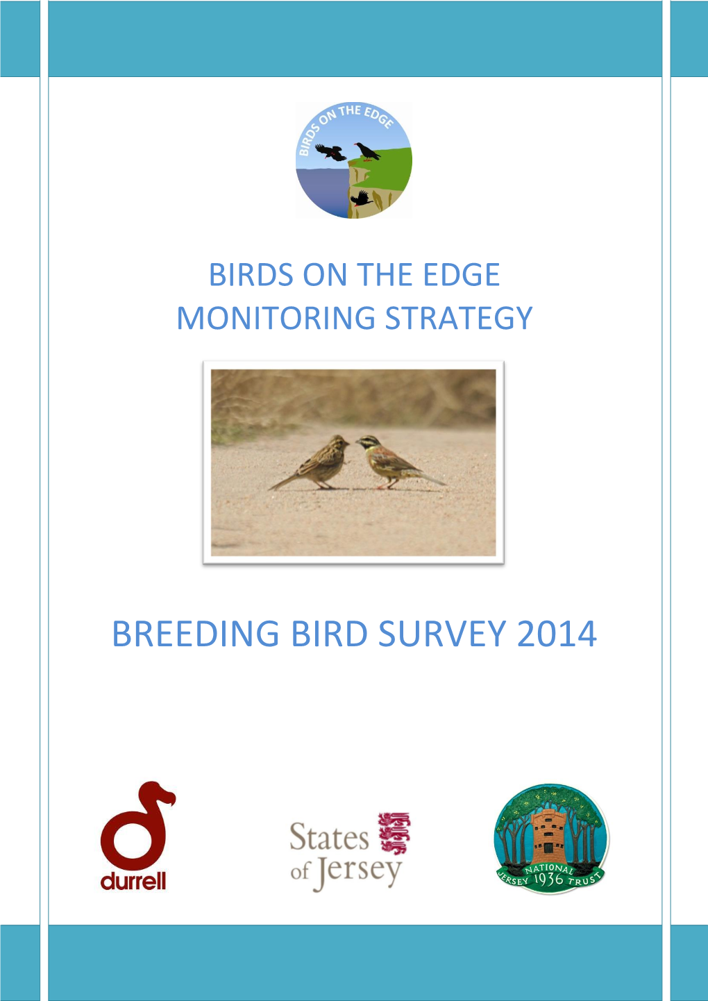 Monitoring Strategy. Breeding Bird Survey 2014