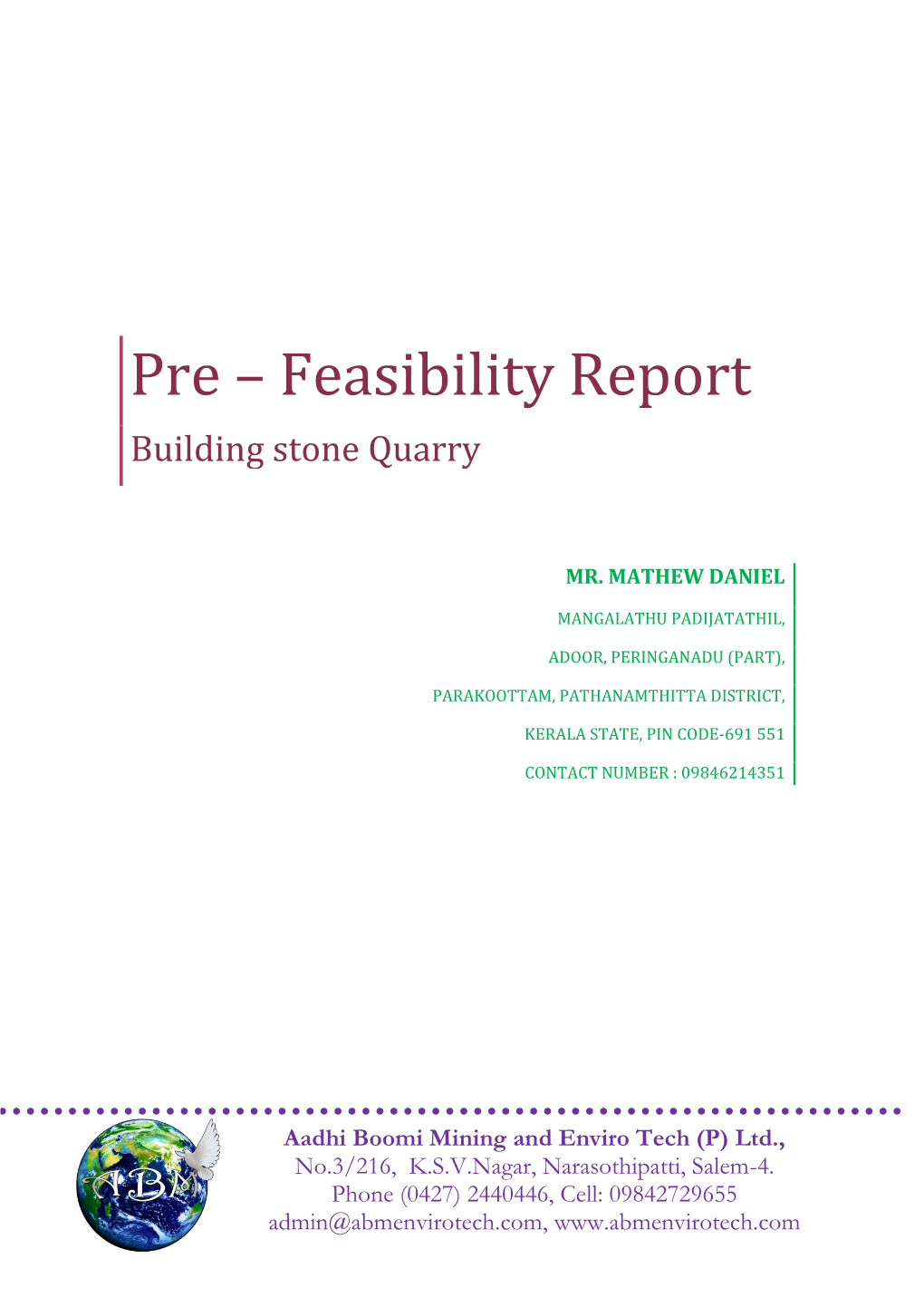 Pre – Feasibility Report