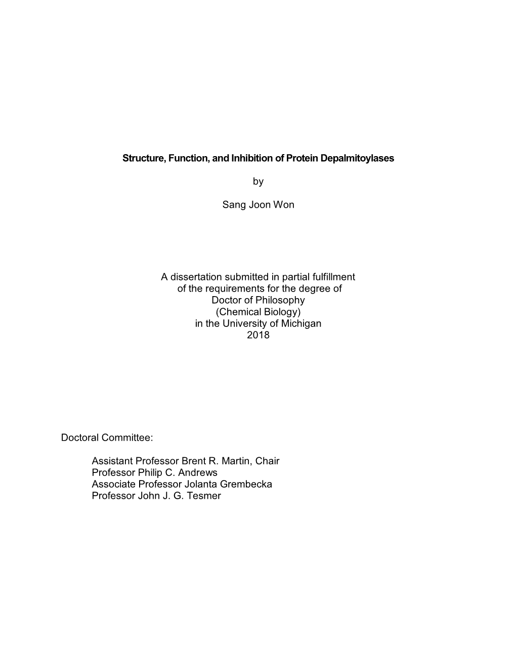 Structure, Function, and Inhibition of Protein Depalmitoylases by Sang