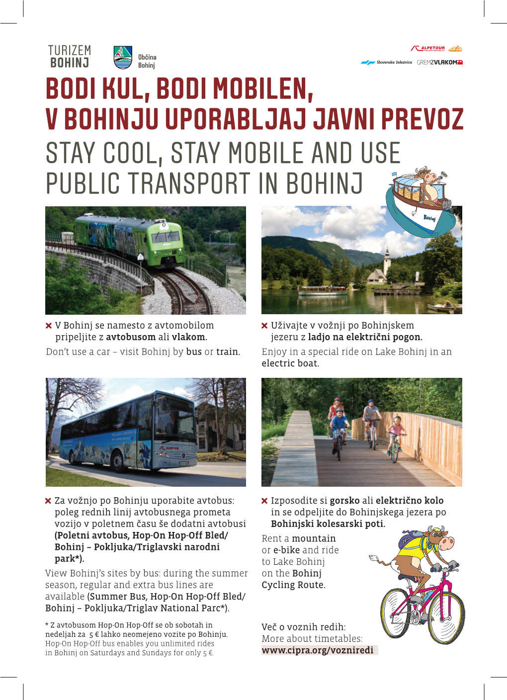 Bodi Kul, Bodi Mobilen, V Bohinju Uporabljaj Javni Prevoz Stay Cool, Stay Mobile and Use Public Transport in Bohinj