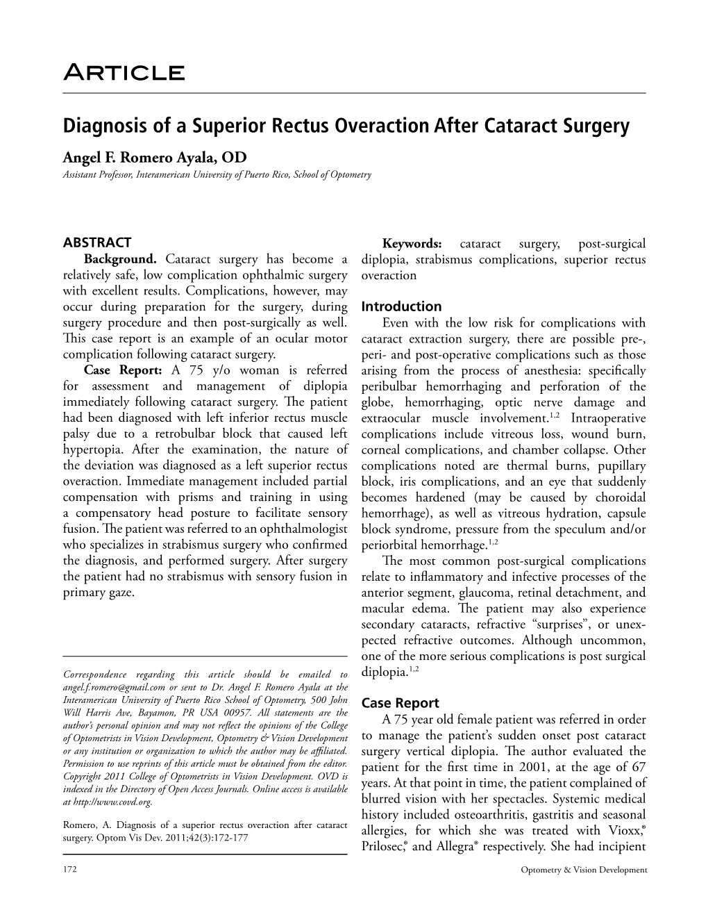 Diagnosis of a Superior Rectus Overaction After Cataract Surgery Angel F