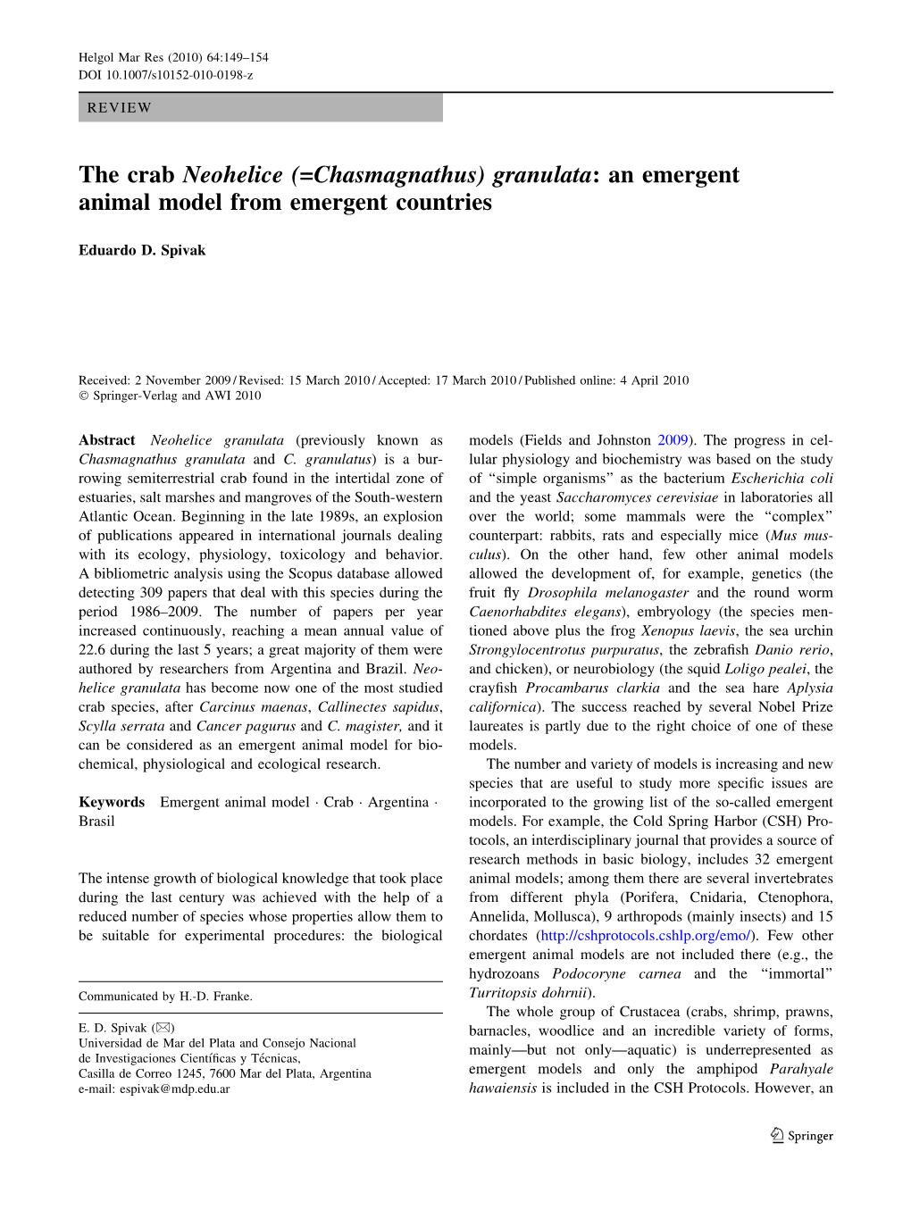 The Crab Neohelice (=Chasmagnathus) Granulata: an Emergent Animal Model from Emergent Countries